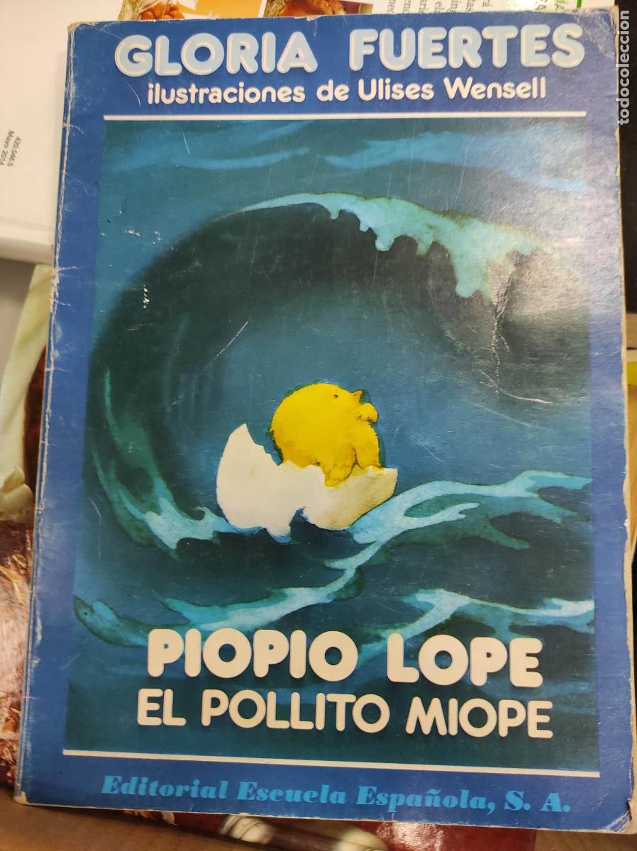 Libros de segunda mano: GLORIA FUERTES - PIOPIO LOPE, EL POLLITO MIOPE - Foto 1