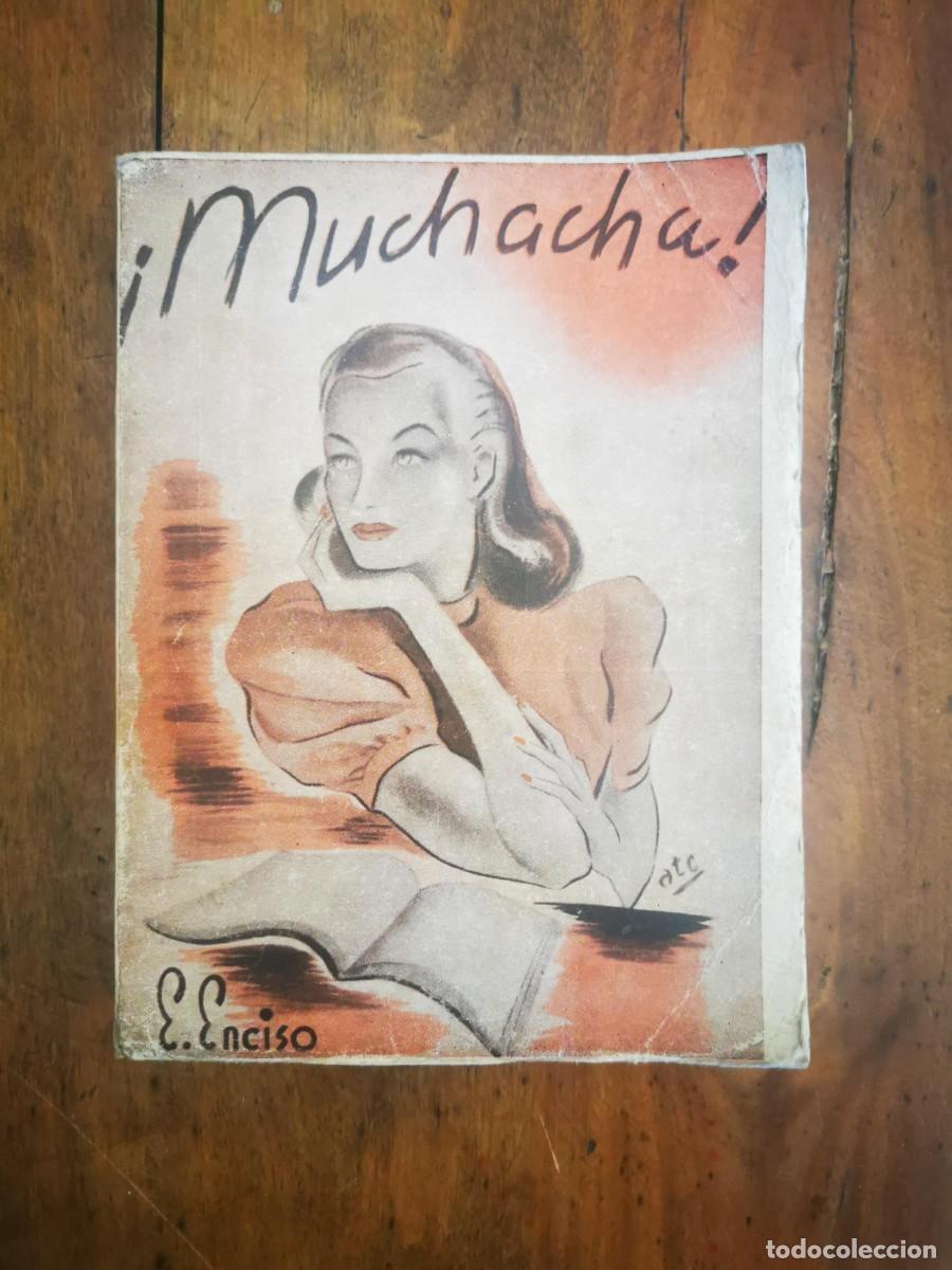 Libros de segunda mano: ENCISO VIANA, Emilio. &iexcl;Muchacha!. - 5&ordf; ed - Foto 1