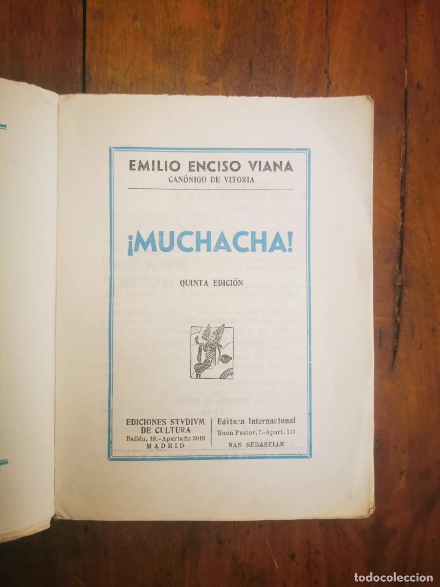 Libros de segunda mano: ENCISO VIANA, Emilio. &iexcl;Muchacha!. - 5&ordf; ed - Foto 3