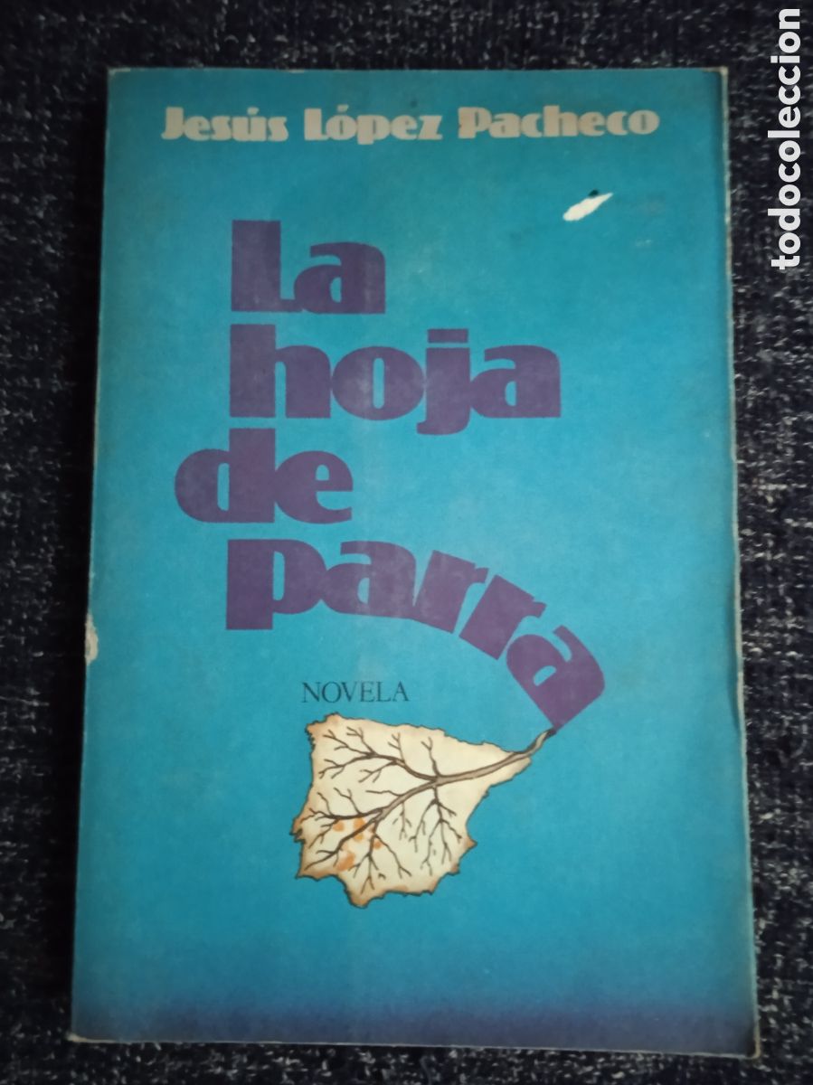 Libros de segunda mano: LA HOJA DE PARRA / JESUS LOPEZ PACHECO - Foto 1