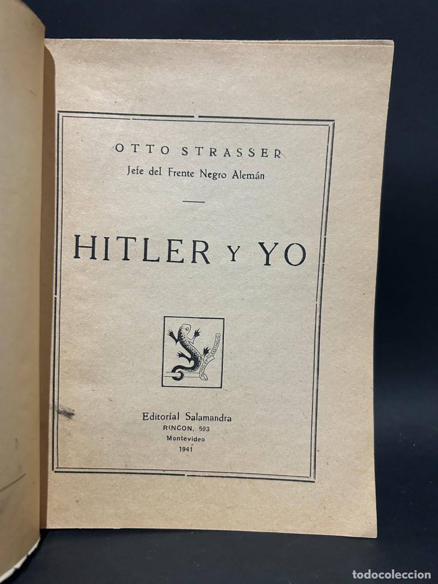 Libros de segunda mano: OTTO STRASSER - HITLER Y YO - PRIMERA EDICI&Oacute;N EN ESPA&Ntilde;OL - 1930 - Foto 2