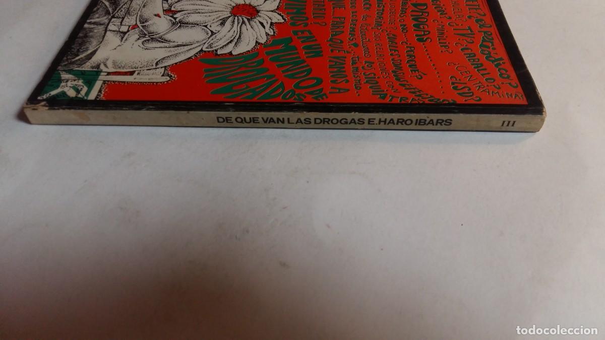 Libros de segunda mano: De que Van las Drogas, Eduardo Haro Ibars, Ediciones La Piqueta - Foto 3