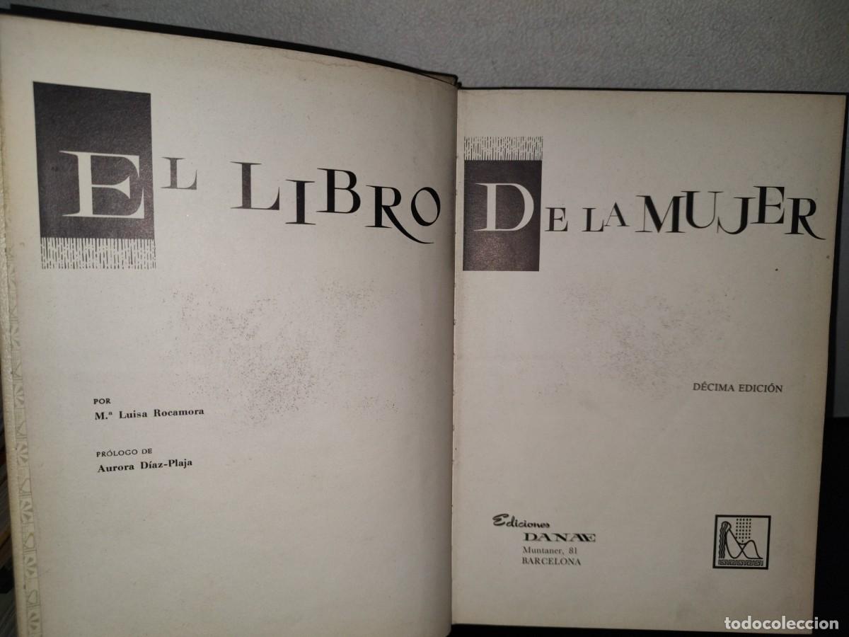 Libros de segunda mano: 120- BIBLIOTECA DANAE DEL HOGAR. EL LIBRO DE LA MUJER - EDICIONES DANAE 1973 - Foto 5