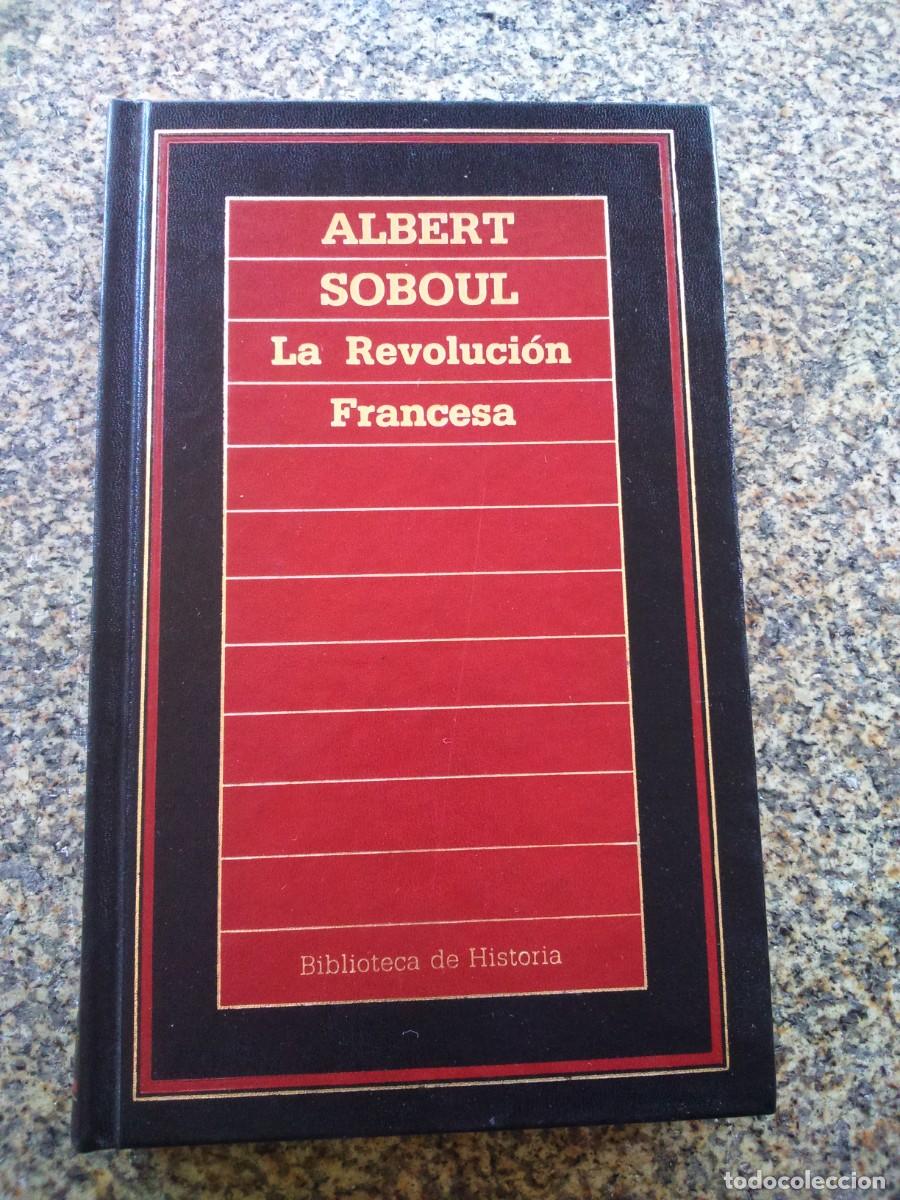 Libros de segunda mano: LA REVOLUCION FRANCESA -- ALBERT SOBOUL -- ORBIS -- - Foto 1