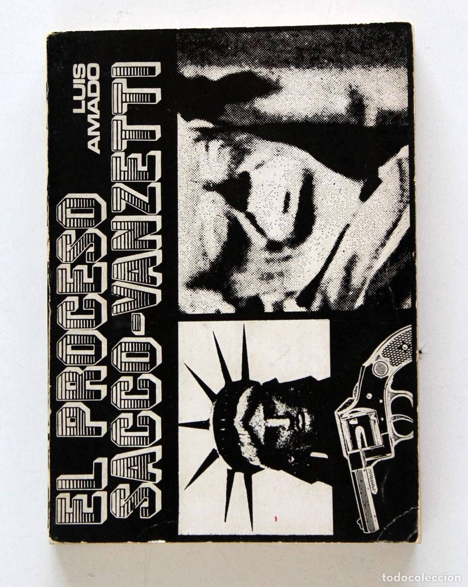 Libros de segunda mano: El Proceso Sacco-Vanzetti. Luis Amado. - Foto 1