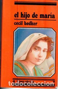 Libros de segunda mano: El hijo de Mar&iacute;a. Cecil Bodker - Foto 1