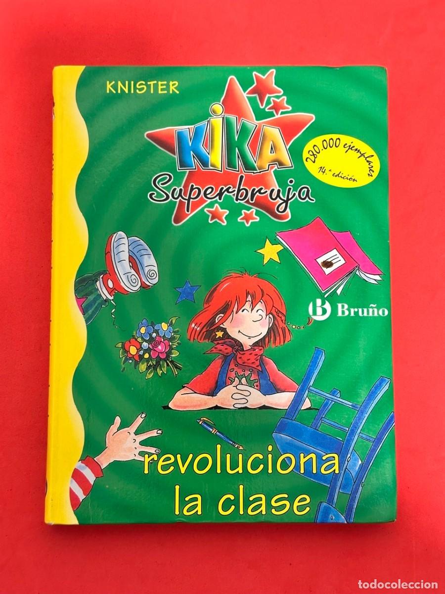 Libros de segunda mano: Kika Superbruja revoluciona la clase (Knister) - Foto 1