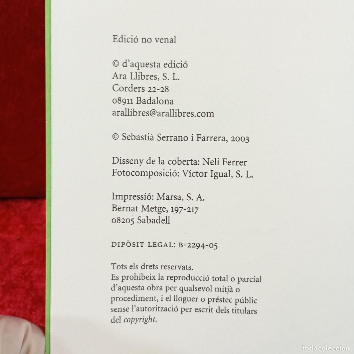 Libros de segunda mano: SEBASTI&Agrave; SERRANO - EL REGAL DE LA COMUNICACI&Oacute; - ARA LLIBRES - 2003 / 467 - Foto 4