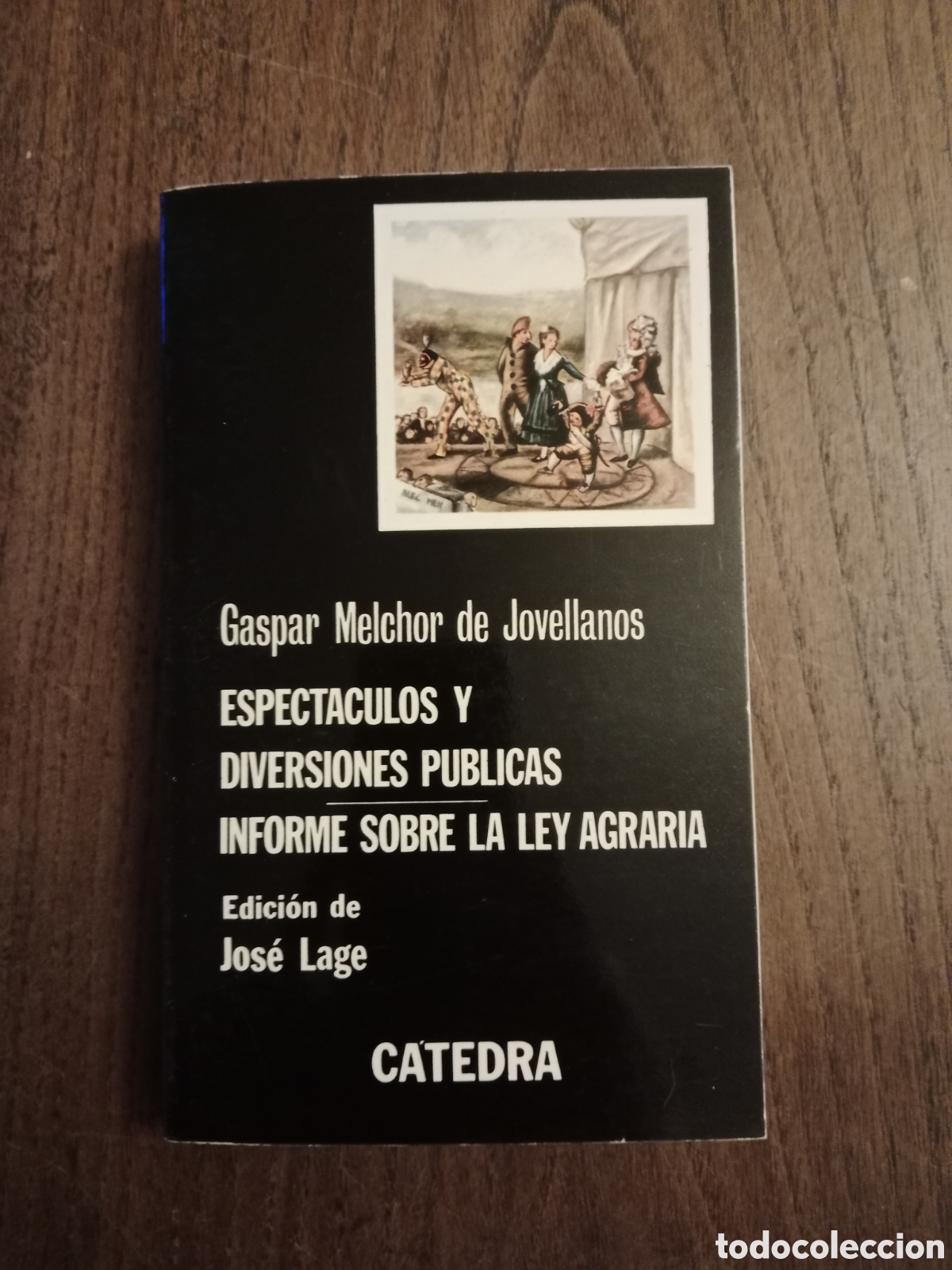 Gebrauchte B&uuml;cher: Libro espect&aacute;culos y diversi&oacute;nes p&uacute;blicas informe sobre la ley agraria de Gaspar Melchor Jovellanos