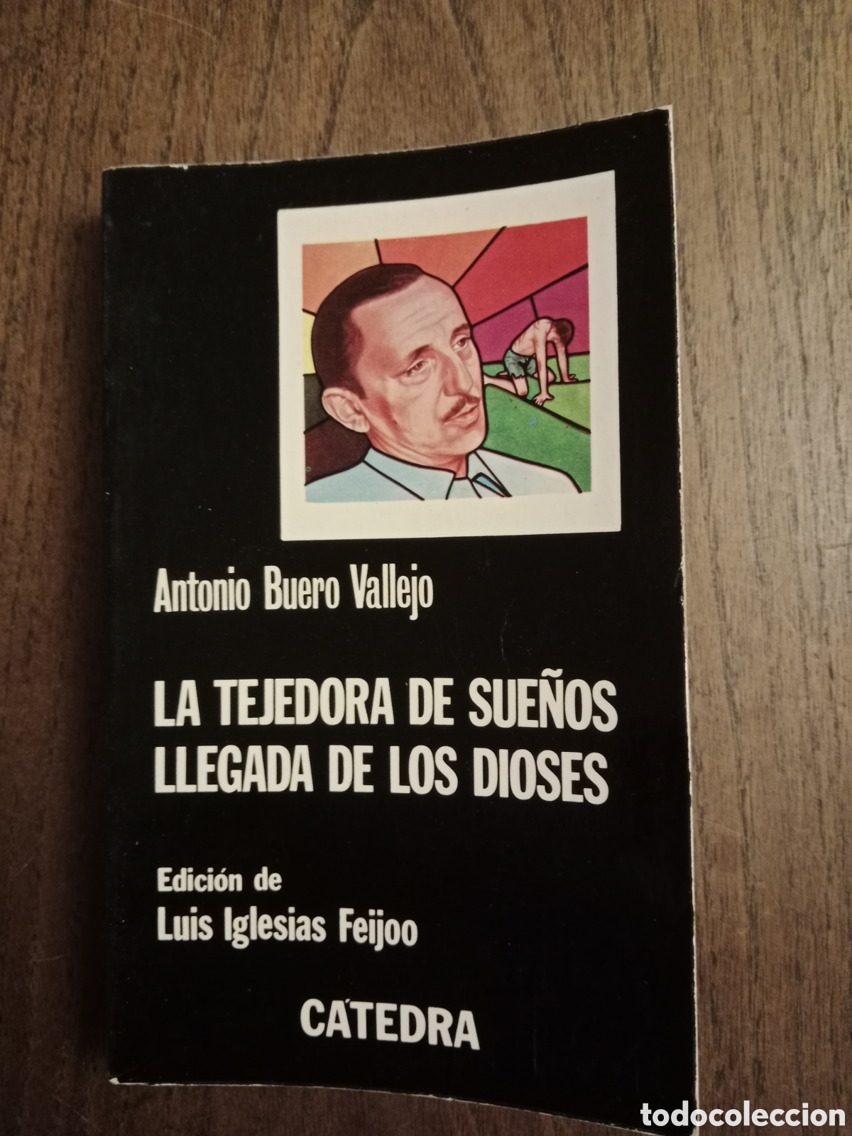 Libros de segunda mano: Libro la tejedora de sue&ntilde;os llegada de los dioses de Antonio buero vallejo - Foto 1