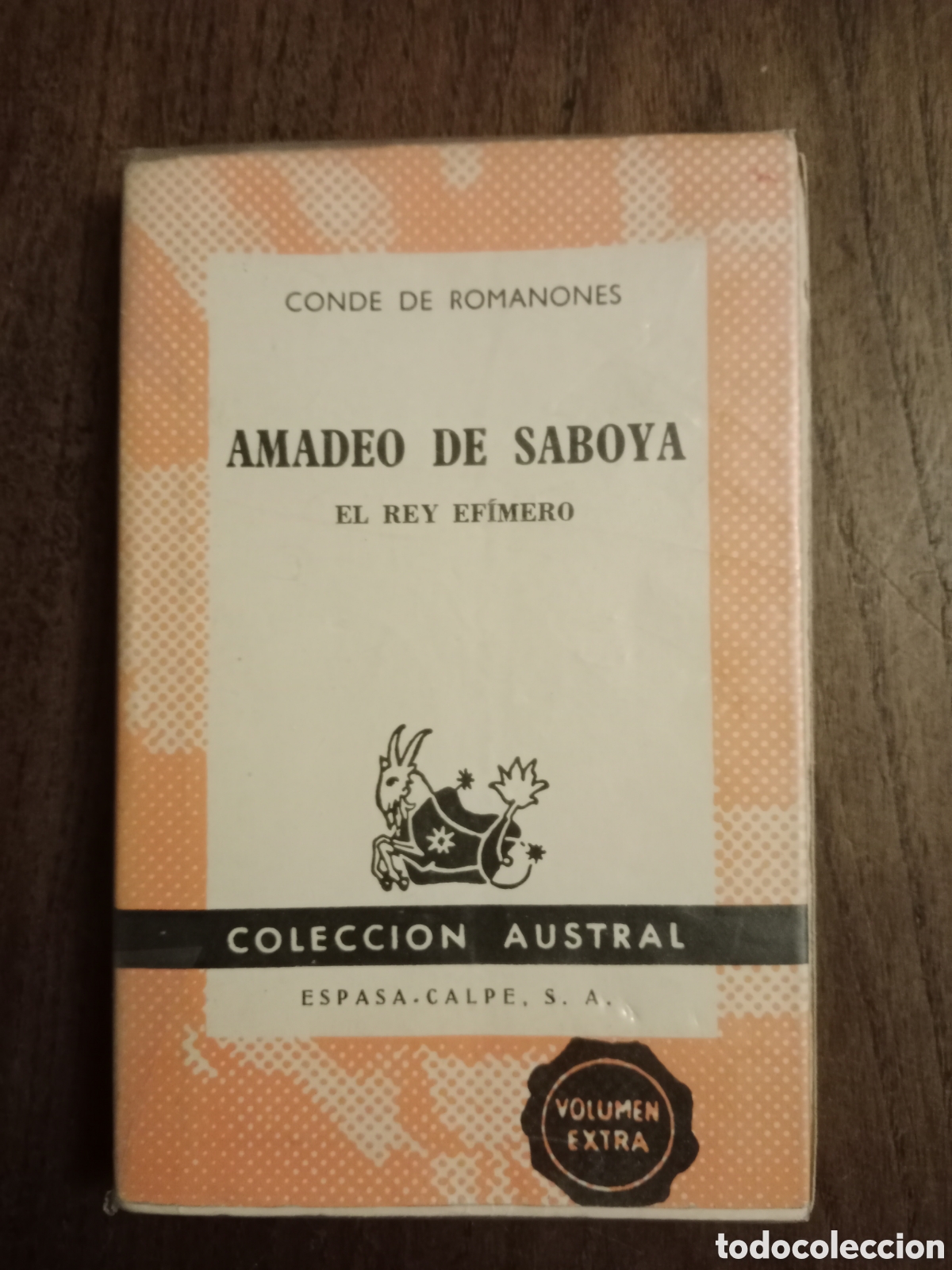 Libros de segunda mano: Libro amadeo de Saboya de conde romanones - Foto 1