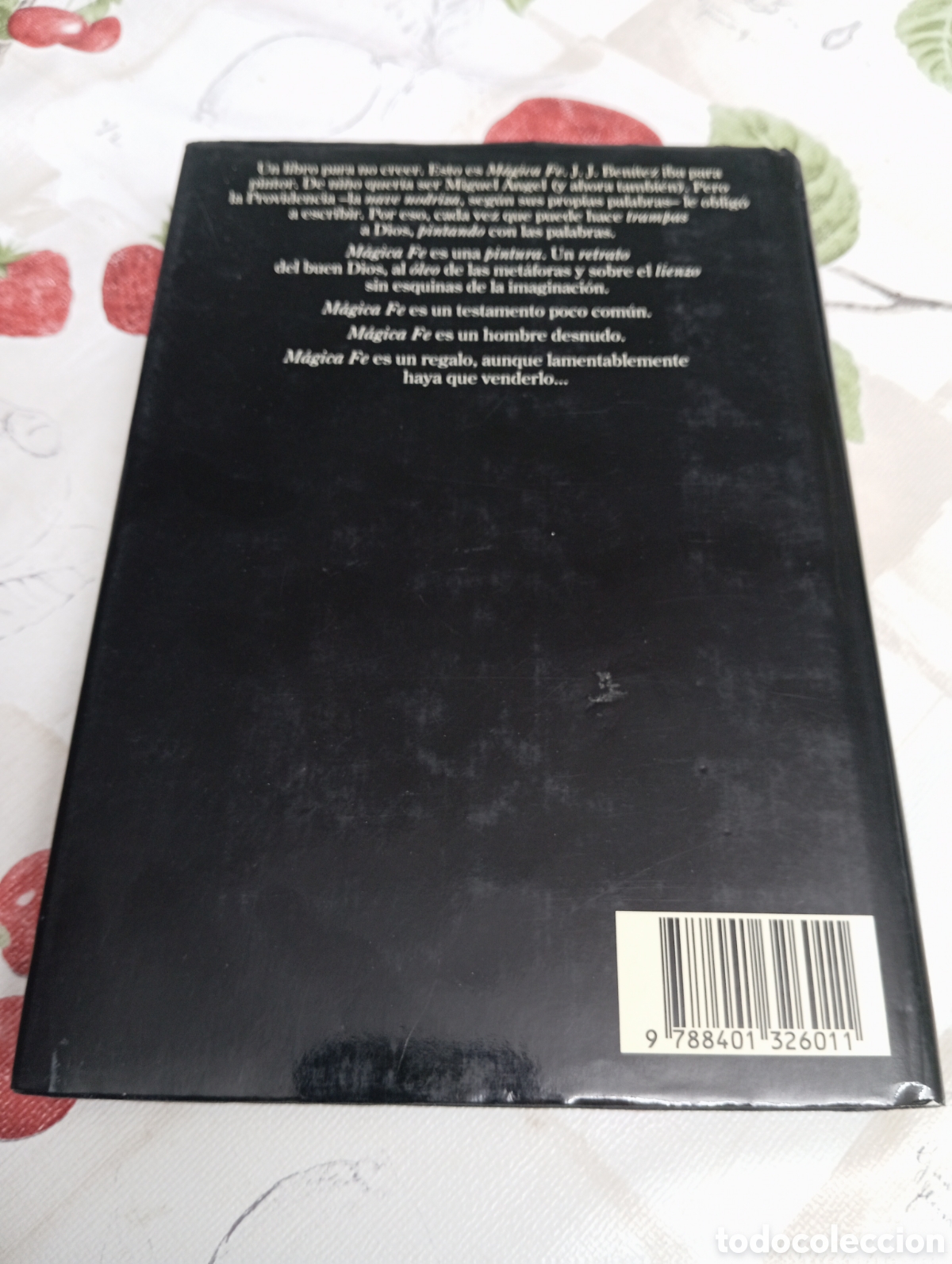 Libros de segunda mano: MAGICA FE JJ BEN&Iacute;TEZ - 1 Edici&oacute;n - Foto 2