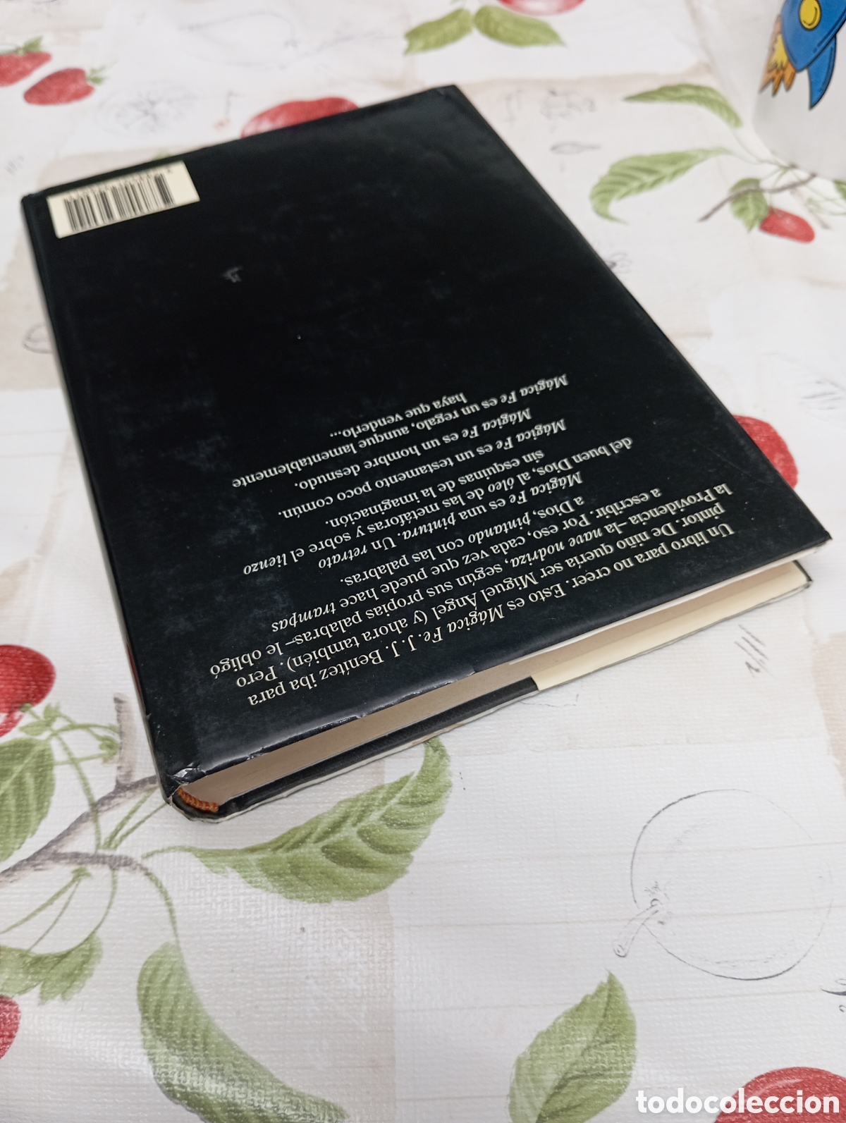 Libros de segunda mano: MAGICA FE JJ BEN&Iacute;TEZ - 1 Edici&oacute;n - Foto 4