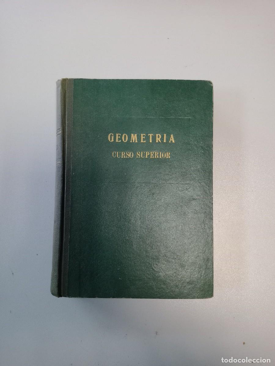 Libros de segunda mano: Libro geometr&iacute;a curso superior ediciones bru&ntilde;o - Foto 1