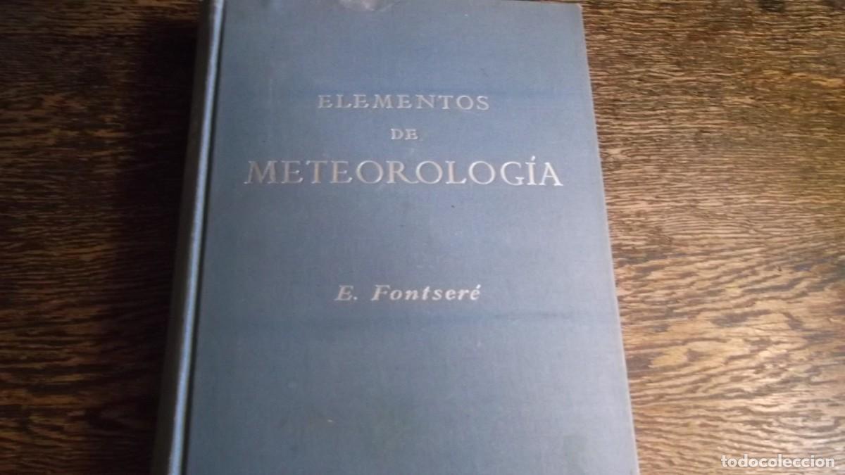 Libros de segunda mano: Elementos de Meteorolog&iacute;a por Eduardo Fontser&eacute; - Foto 1