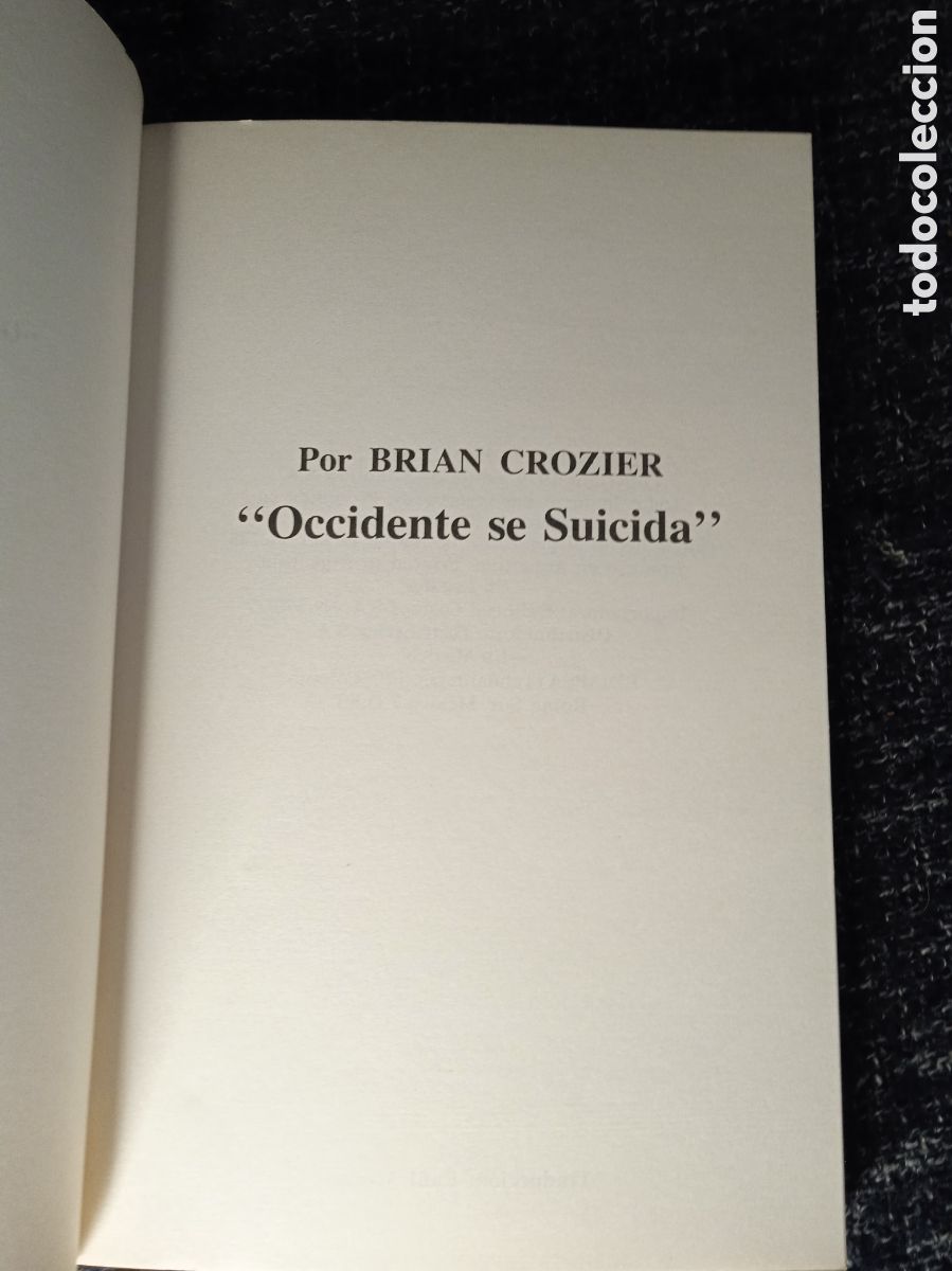 Libros de segunda mano: OCCIDENTE SE SUICIDA / BRIAN CROZIER - Foto 2