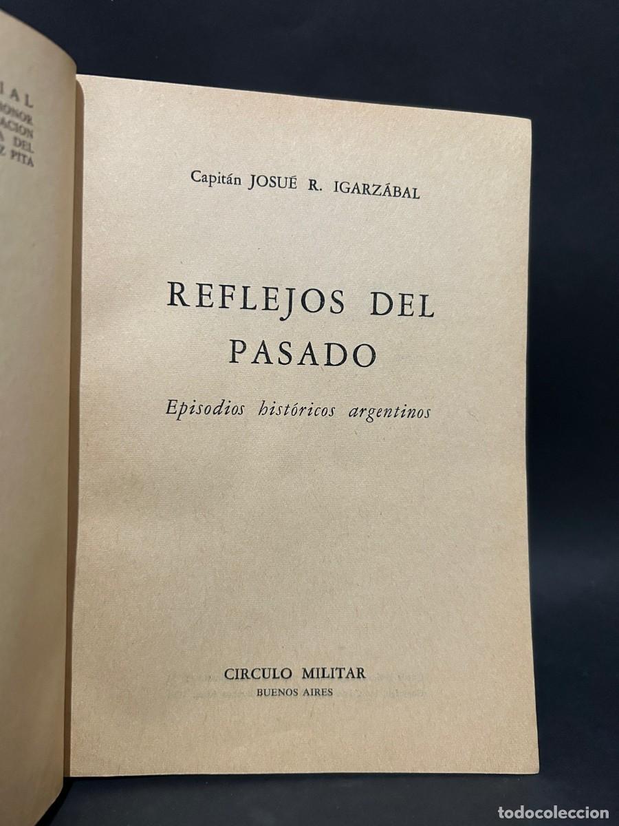 Libros de segunda mano: JOSU&Eacute; R. IGARZ&Aacute;BAL - REFLEJOS DEL PASADO - PRIMERA EDICI&Oacute;N - 1964 - Foto 3