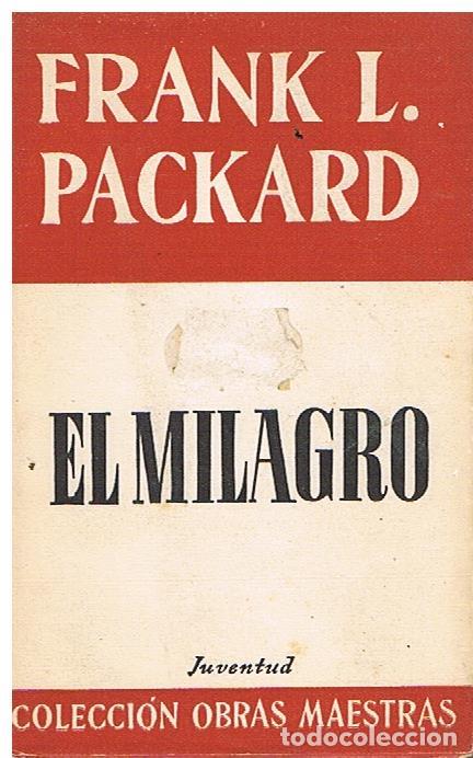 Libros de segunda mano: El Milagro - Frank.L Packard - Foto 1