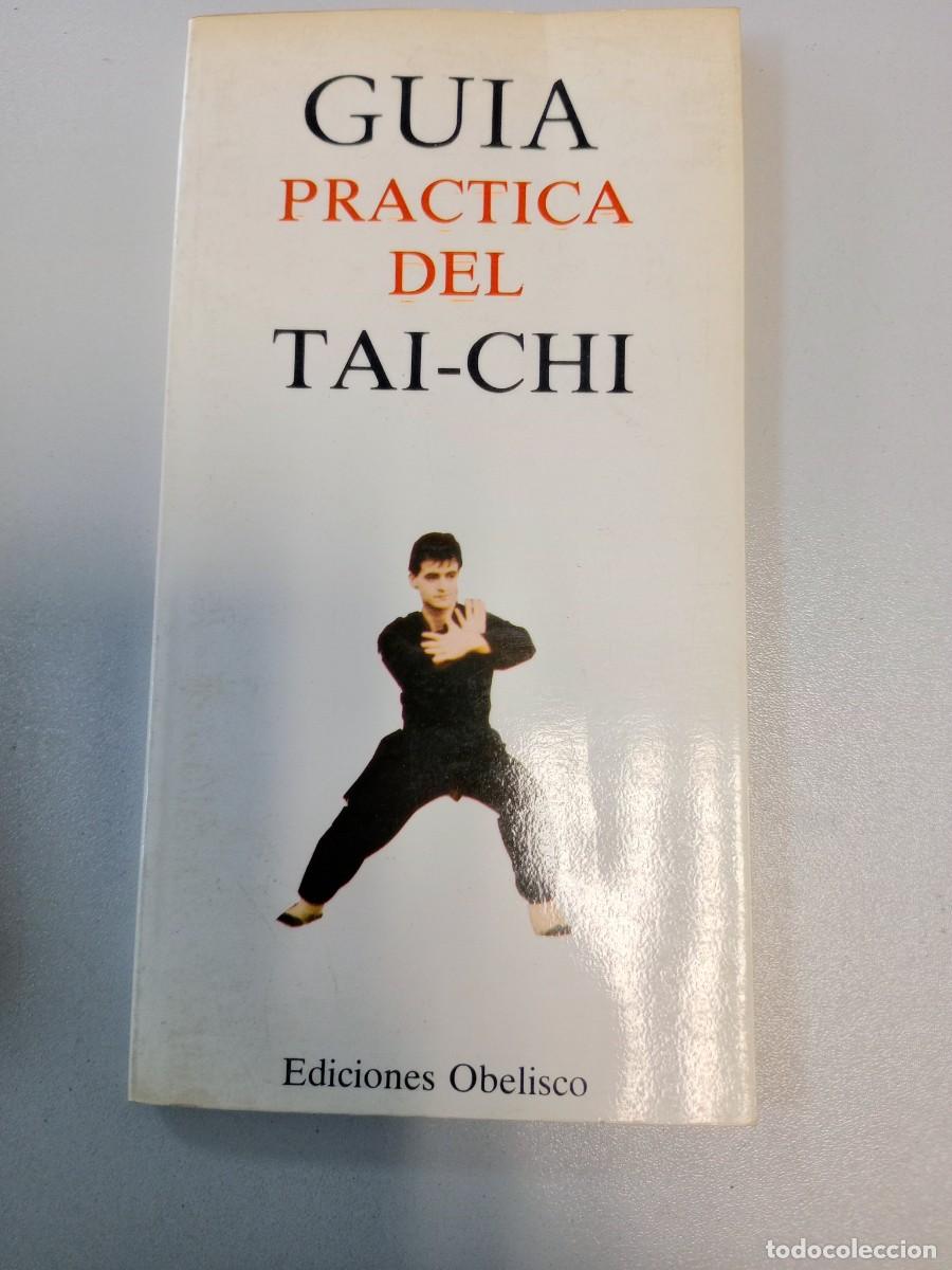 Libros de segunda mano: Libro - Guia pr&aacute;ctica del Tai-Chi - Ediciones Obelisco - Foto 1