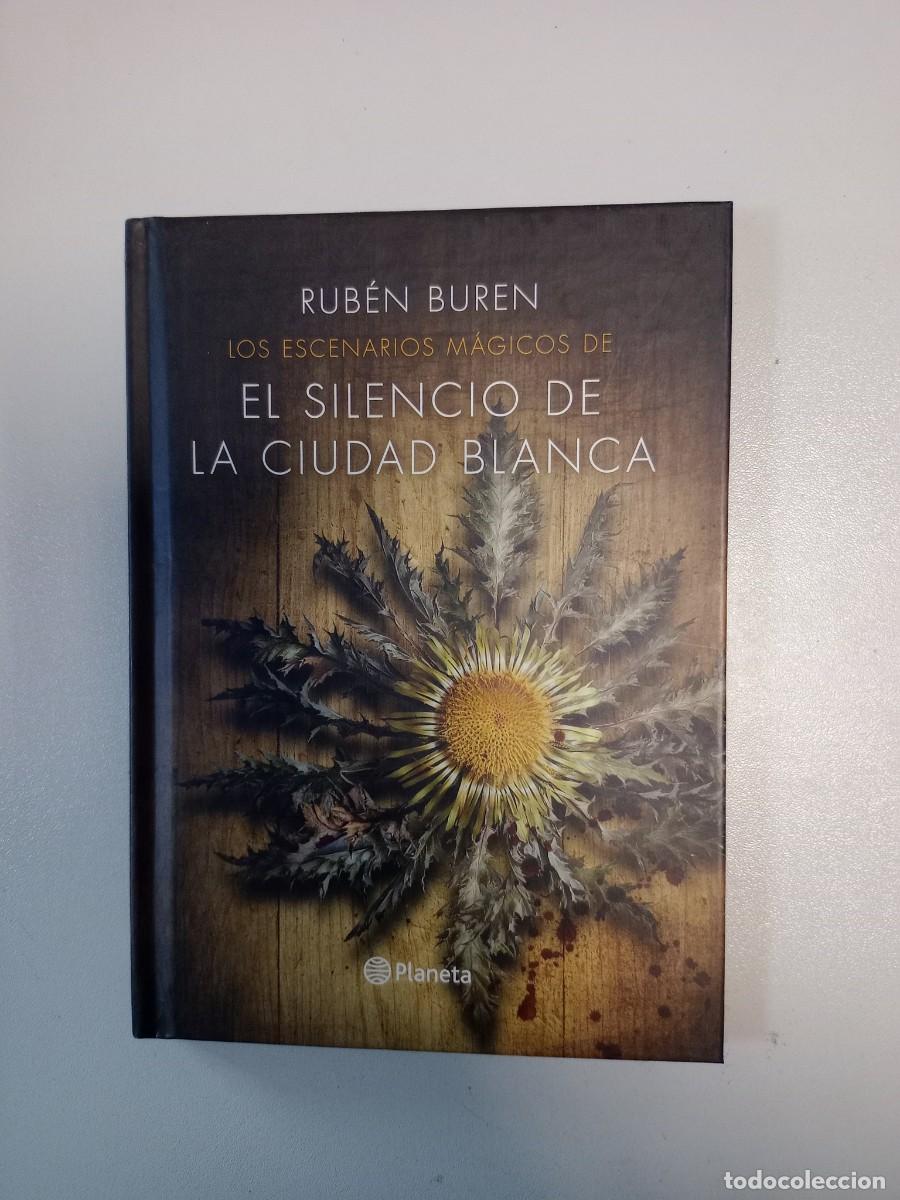 Libri di seconda mano: Libro - Ruben Buren - Los escenarios m&aacute;gicos de El silencio de la Ciudad Blanca