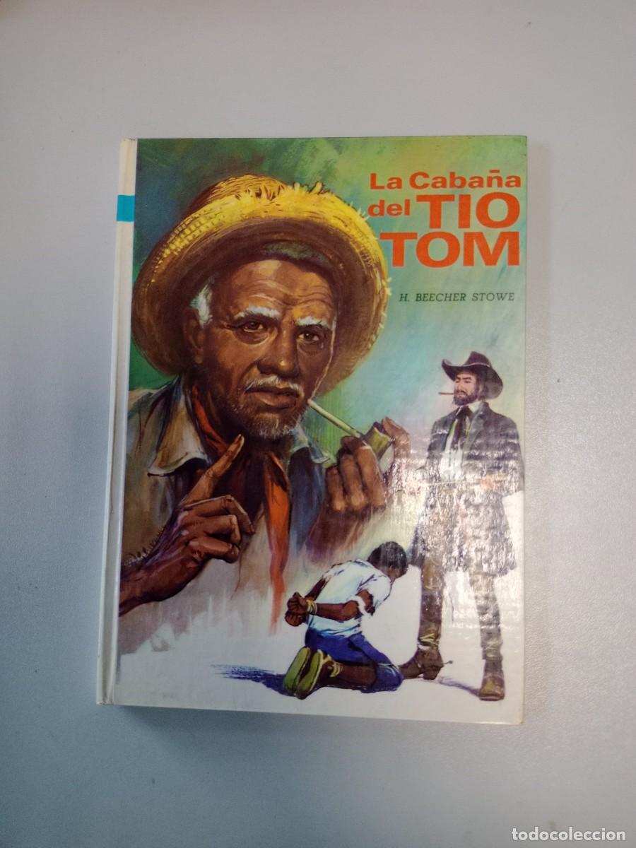 Libros de segunda mano: Libro - La caba&ntilde;a del Tio Tom - H. Bleecher Stowe - Foto 1