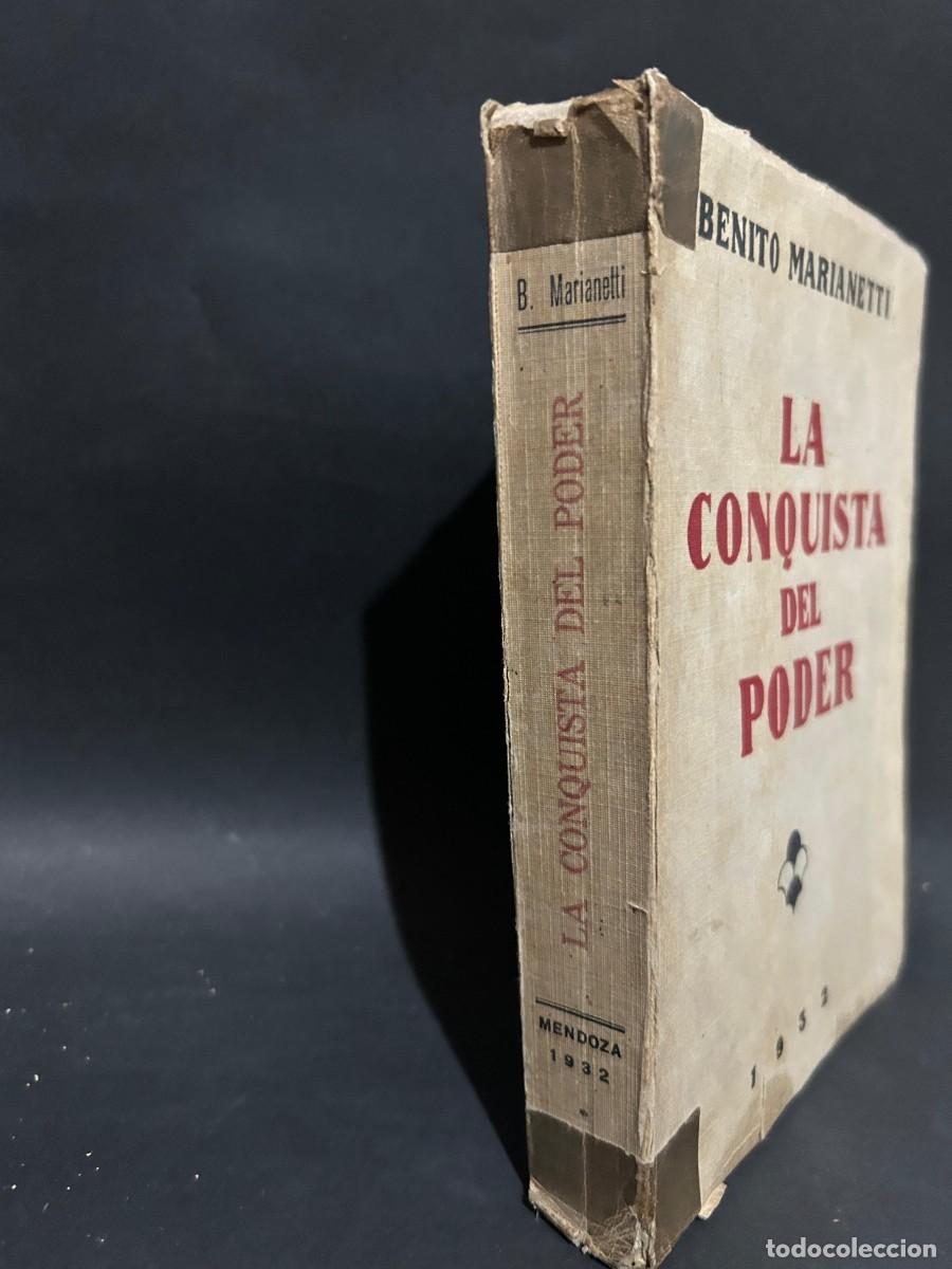 Libros de segunda mano: BENITO MARIANETTI - LA CONQUISTA DEL PODER - PRIMERA EDICI&Oacute;N - 1932 - Foto 2