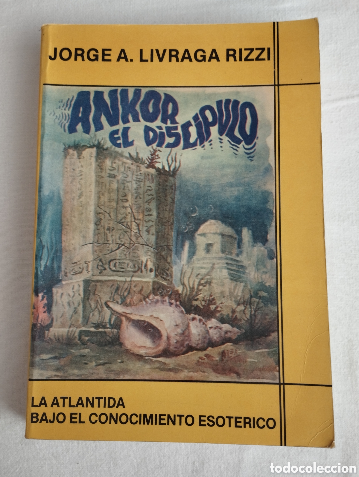 Libros de segunda mano: ANKOR, EL DISC&Iacute;PULO (JORGE A. LIVRAGA RIZZI) - Foto 1