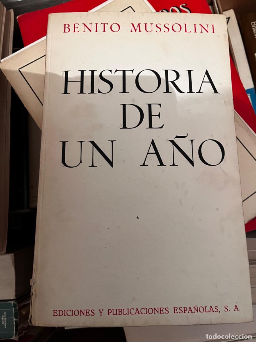 Libros de segunda mano: Benito Mussolini: Historia de un a&ntilde;o - Foto 1