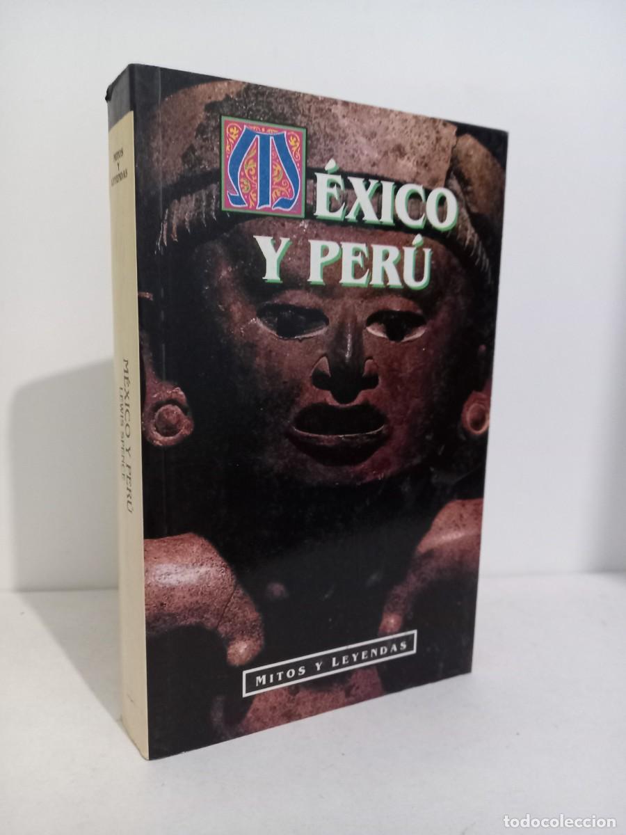 Libros de segunda mano: M&eacute;xico y Per&uacute;, Mitos y Leyendas. Lewis Spence. M.E Editores 1995 - Foto 1