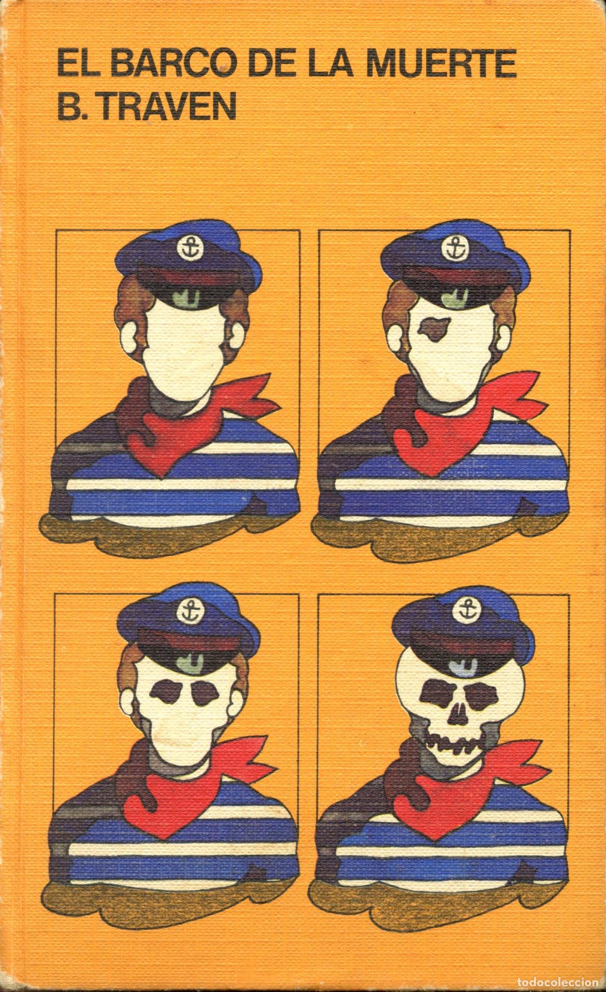Libros de segunda mano: Traven, B. El barco de la muerte. Barcelona: C&iacute;rculo de lectores, 1975 - Foto 1