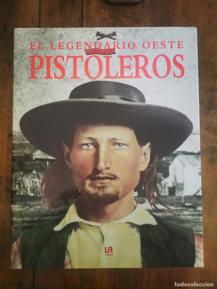 Libri di seconda mano: ROSA, Joseph G. El legendario Oeste: La &eacute;poca de los pistoleros.