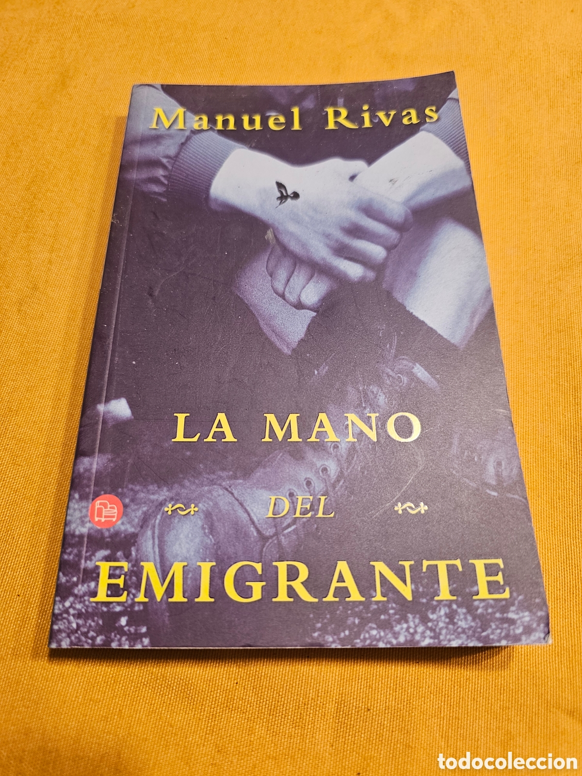 Libros de segunda mano: LA MANO DEL EMIGRANTE MANUEL RIVAS - Foto 1