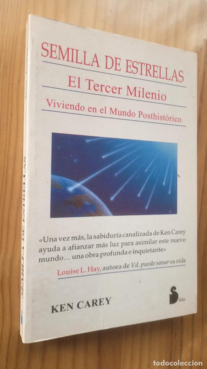 Libros de segunda mano: SEMILLA DE ESTRELLAS EL TERCER MILENIO - KEN CAREY - Foto 1