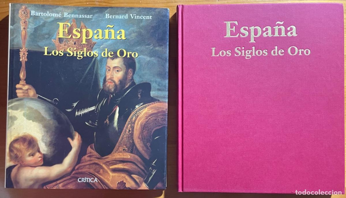 Libros de segunda mano: ESPA&Ntilde;A- LOS SIGLOS DE ORO- BARTOLOME BENNASSAR- BERNARD VINCENT- 1999 - Foto 1