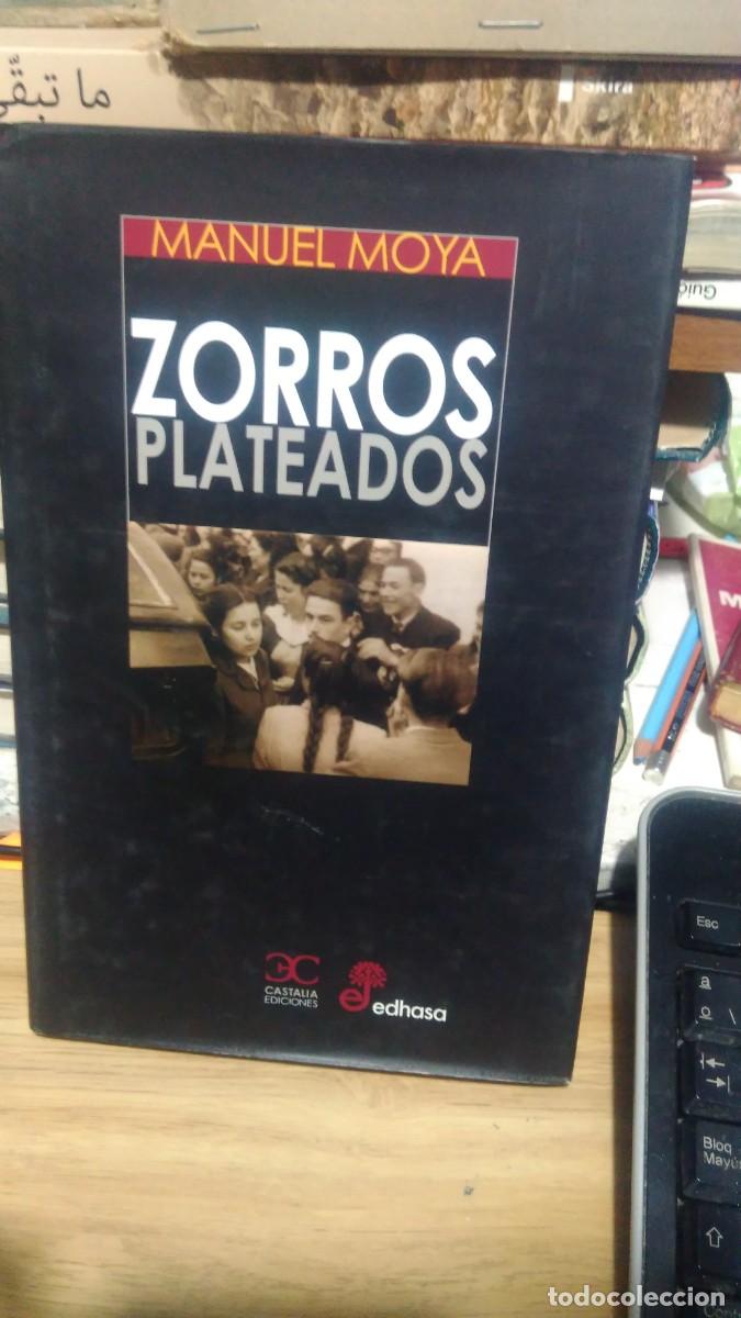 Libros de segunda mano: Zorros plateados Manuel Moya edhasa - Foto 1