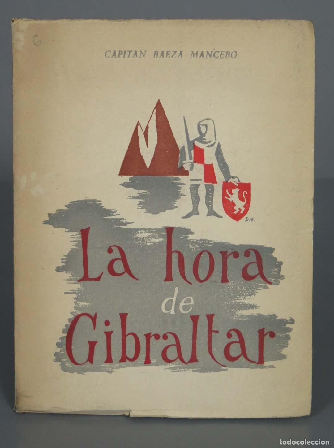 Libros de segunda mano: La hora de Gibraltar Capit&aacute;n Baeza Mancebo - Foto 1