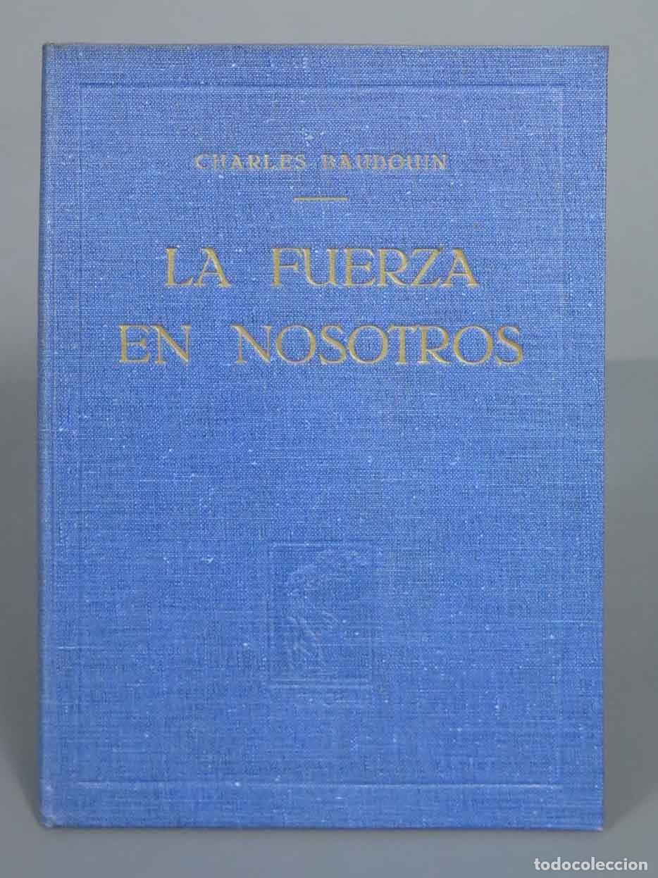 Libros de segunda mano: La fuerza en nosotros. BAUDOUIN - Foto 1