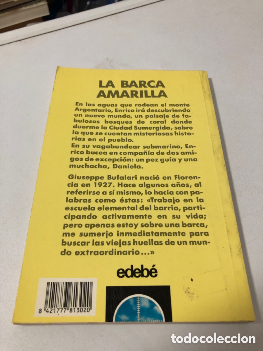 Libros de segunda mano: La Barca Amarilla Giuseppe Bufalari - Foto 3