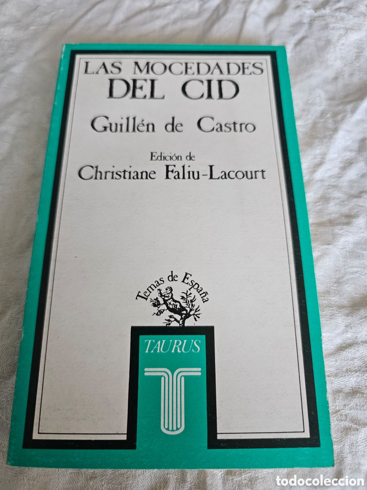 Libros de segunda mano: LAS MOCEDADES DEL CID - GUILLEN DE CASTRO - - Foto 1