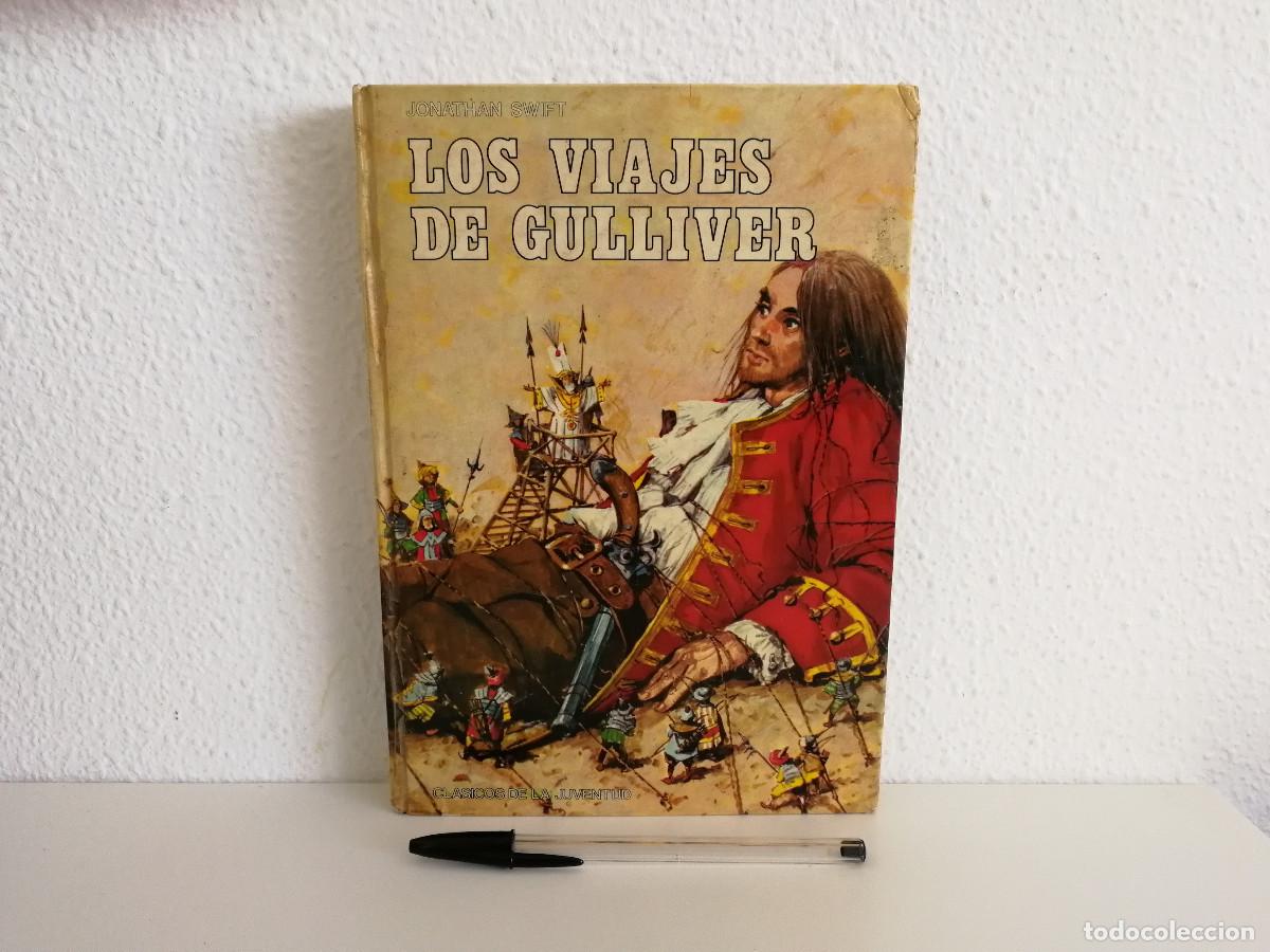 Libros de segunda mano: LIBRO - LOS VIAJES DE GULLIVER - CL&Aacute;SICOS DE LA JUVENTUD - JONATHAN SWIIFT - Foto 1