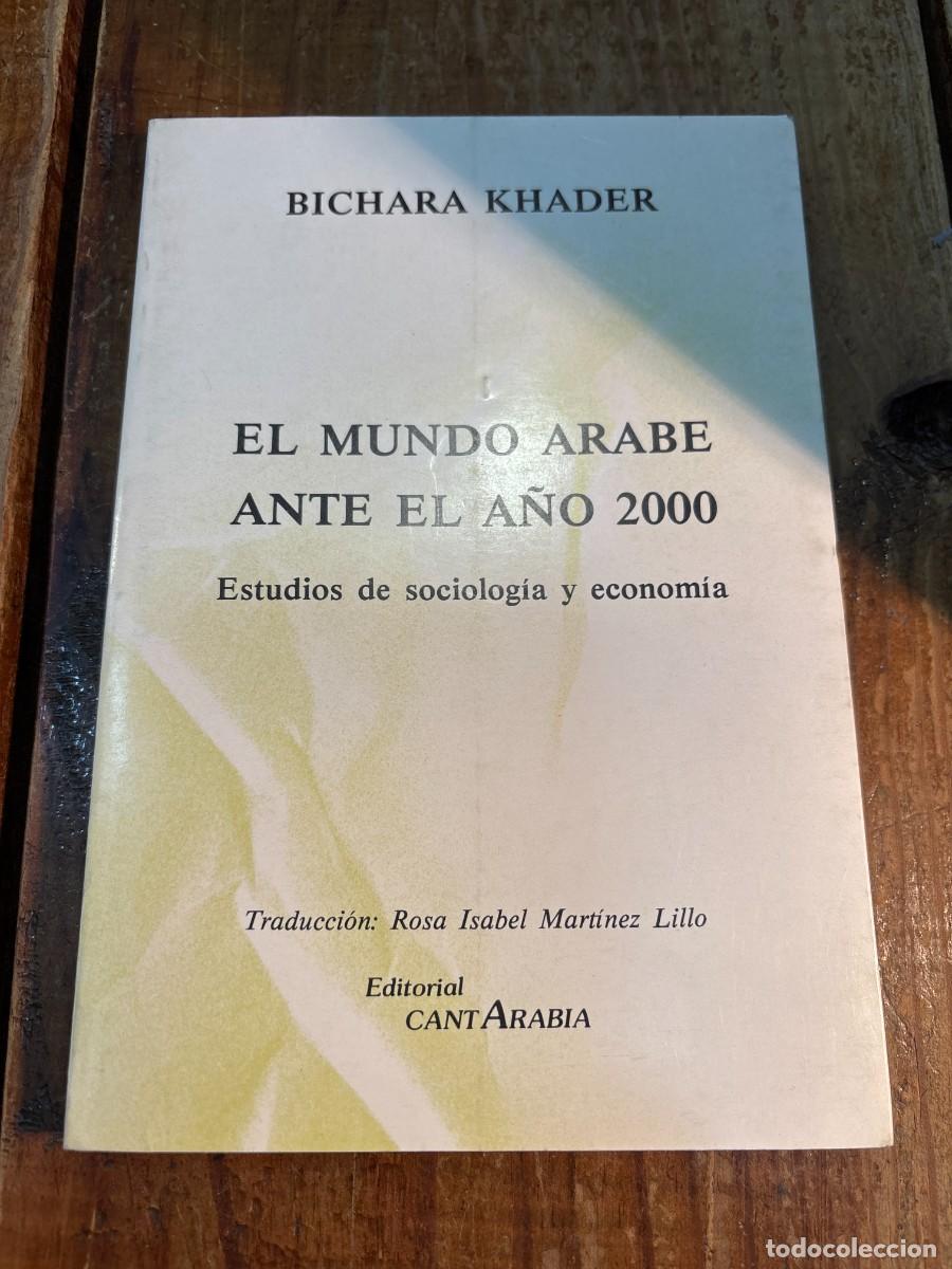 Libros de segunda mano: EL MUNDO ARABE ANTE EL A&Ntilde;O 2000 - Foto 1
