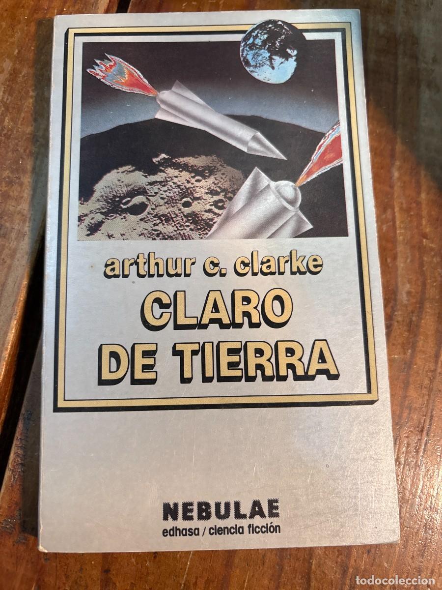 Libros de segunda mano: Claro De Tierra TRS Clarke, Arthur C - Foto 1