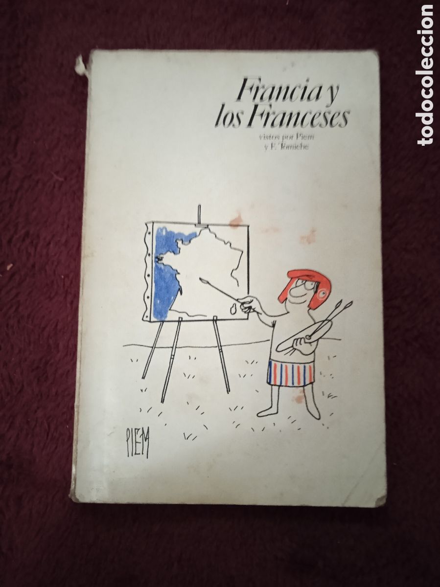 Libros de segunda mano: francia y los franceses / Piem y F. Tomiche