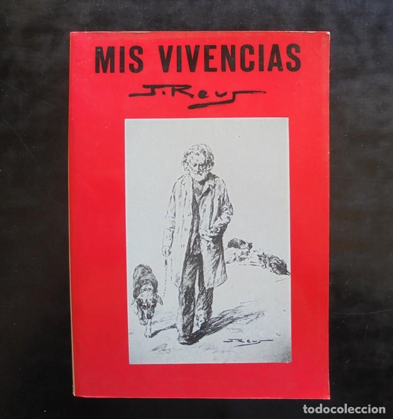 Libros de segunda mano: Mis vivencias Juan Reus 1986 Val&egrave;ncia - Foto 1