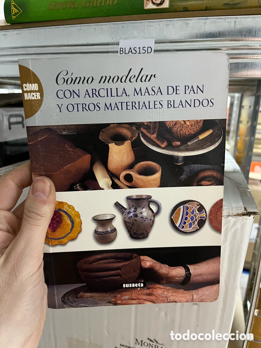Libri di seconda mano: BLAS15D C&oacute;mo modelar CON ARCILLA, MASA DE PAN Y OTROS MATERIALES BLANDOS
