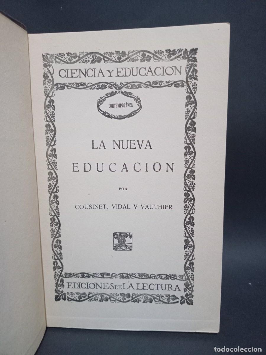 Libros de segunda mano: COUSINET, VIDAL Y VAUTHIER - LA NUEVA EDUCACION - Foto 2