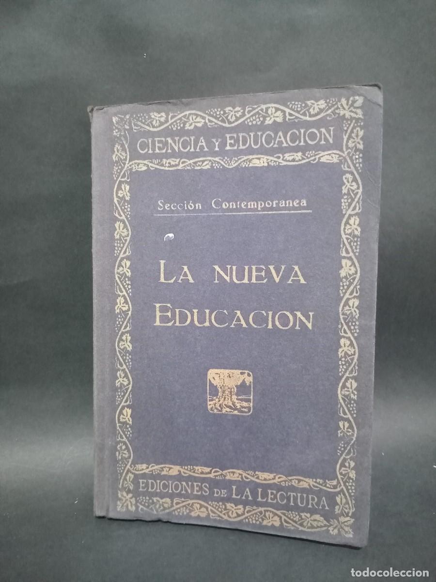 Libros de segunda mano: COUSINET, VIDAL Y VAUTHIER - LA NUEVA EDUCACION - Foto 1