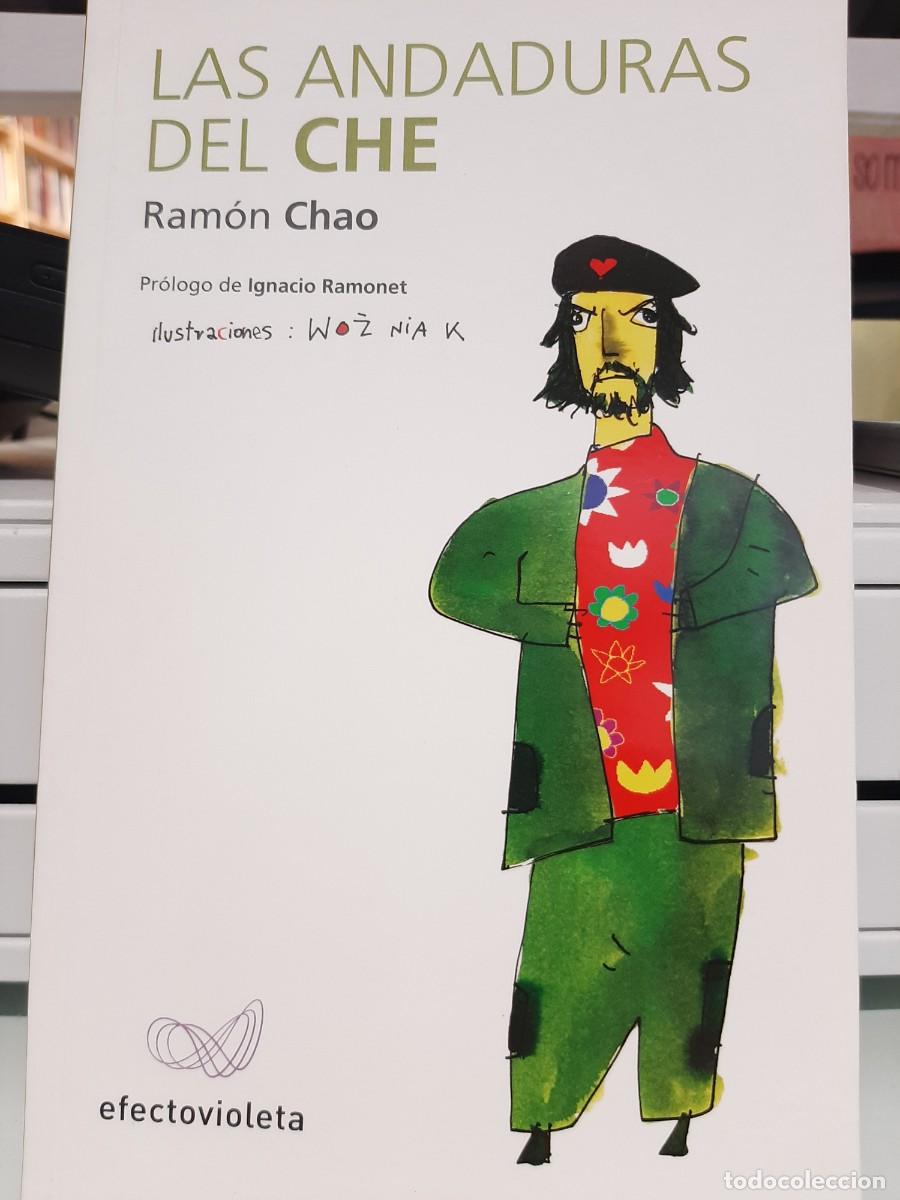 Libros de segunda mano: Ram&oacute;n Chao. Las andaduras del Che - Foto 1