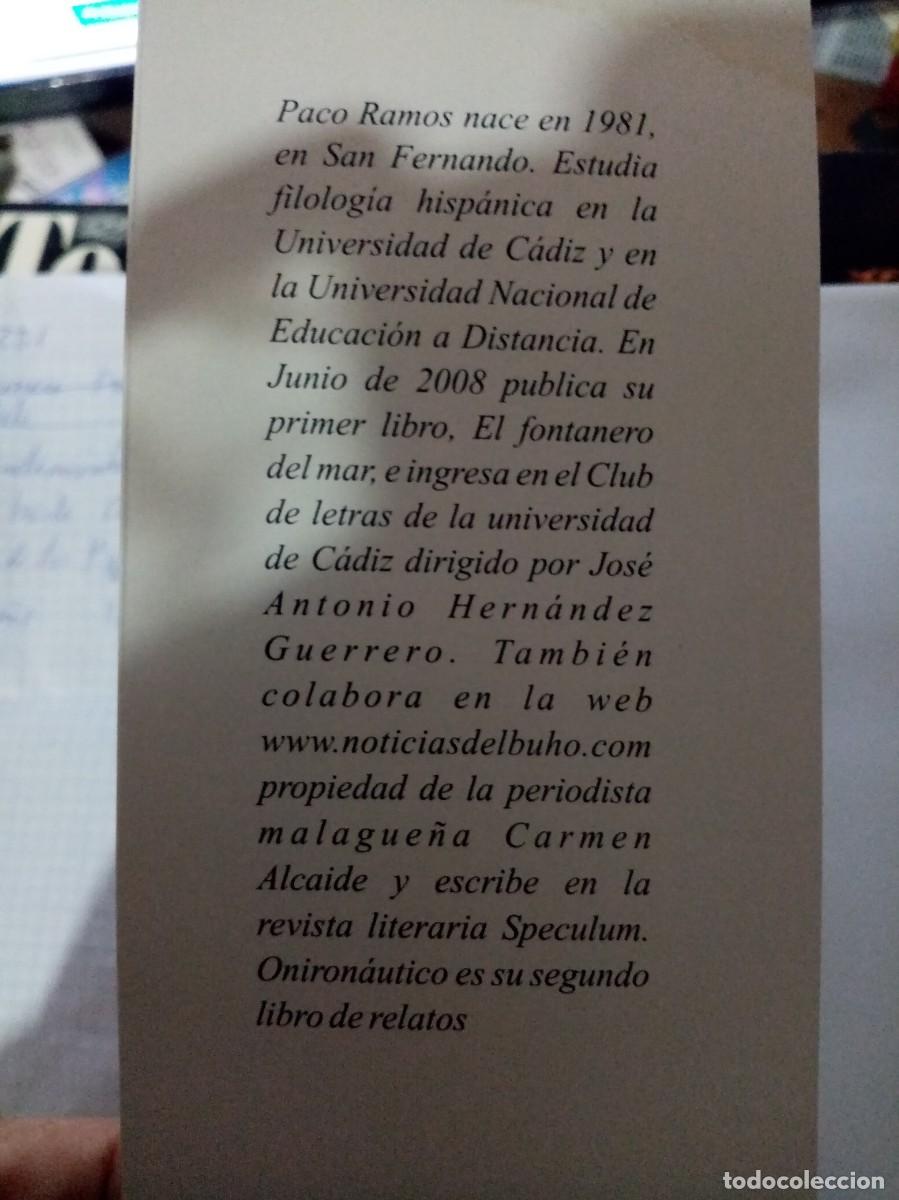 Libros de segunda mano: ONIRON&Aacute;UTICO. PACO RAMOS TORREJ&Oacute;N. EST21B5 - Foto 6