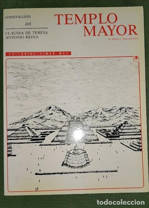 Livres d'occasion: CONSTRUCCI&Oacute;N DEL TEMPLO MAYOR DE M&Eacute;XICO TENOCHTITLAN-CLAUDIA DE TERESA,ANTONIO REINA